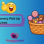 Confectionery Pick Up Lines