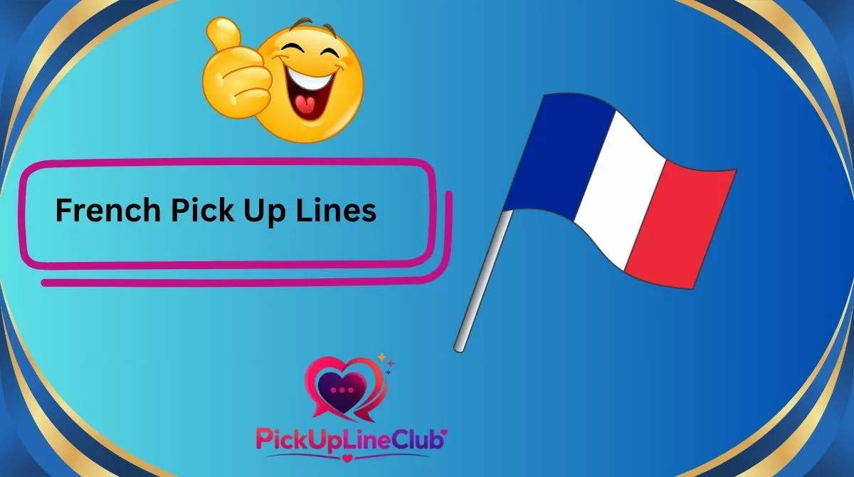 French Pick Up Lines